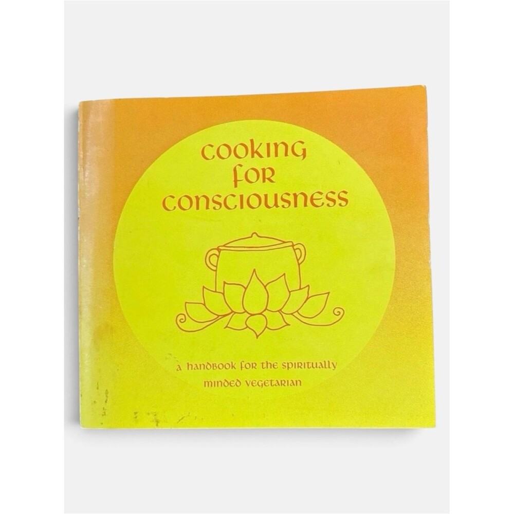 Cooking for Consciousness Vintage Vegetarian Cookbook Natural Foods Handbook 197
